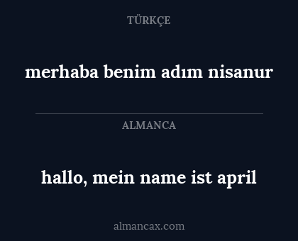 merhaba benim adım nisanur - hallo, mein name ist april