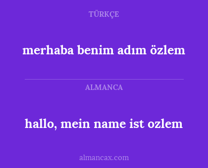 merhaba benim adım özlem - hallo, mein name ist ozlem