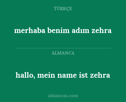merhaba benim adım zehra - hallo, mein name ist zehra