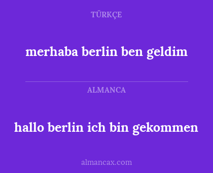 hallo berlin ich bin gekommen - merhaba berlin ben geldim