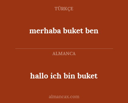 hallo ich bin buket - merhaba buket ben