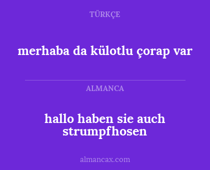 hallo haben sie auch strumpfhosen - merhaba da külotlu çorap var