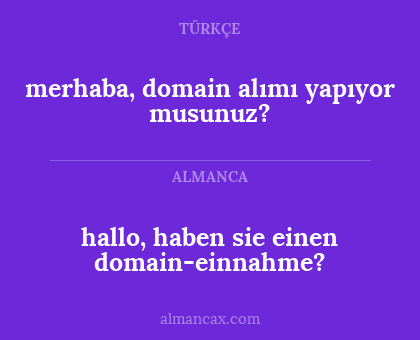 merhaba, domain alımı yapıyor musunuz? - hallo, haben sie einen domain-einnahme?