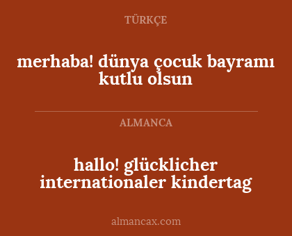 hallo! glücklicher internationaler kindertag - merhaba! dünya çocuk bayramı kutlu olsun