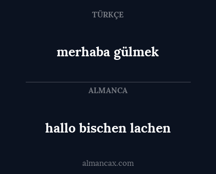 merhaba gülmek - hallo bischen lachen