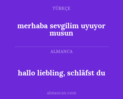 merhaba sevgilim uyuyor musun - hallo liebling, schläfst du