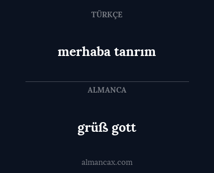 merhaba tanrım - grüß gott