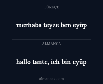 hallo tante, ich bin eyüp - merhaba teyze ben eyüp