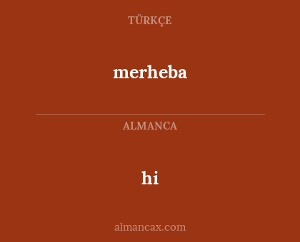 merheba - hi