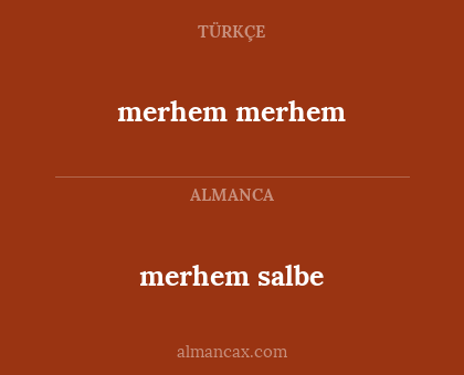 merhem salbe - merhem merhem