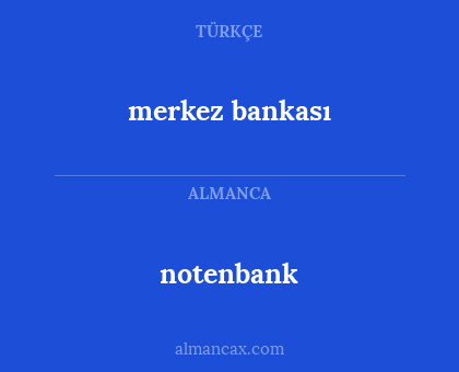notenbank - merkez bankası