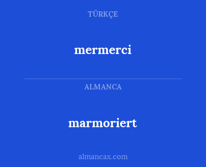 marmoriert - mermerci