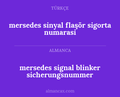 mersedes signal blinker sicherungsnummer - mersedes sinyal flaşör sigorta numarasi