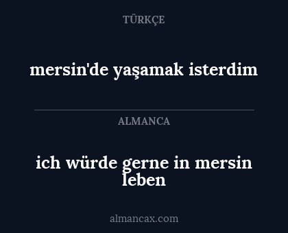 mersin'de yaşamak isterdim - ich würde gerne in mersin leben