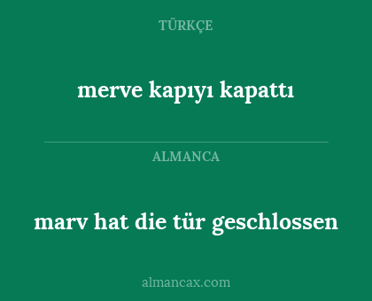 merve kapıyı kapattı - marv hat die tür geschlossen