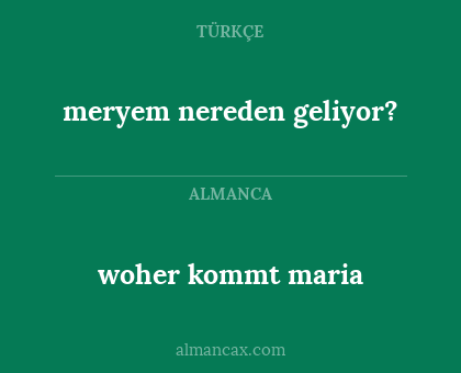 meryem nereden geliyor? - woher kommt maria