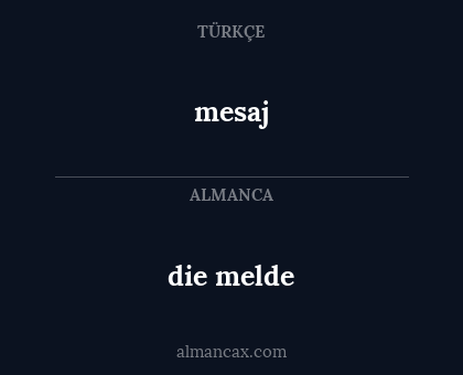die melde - mesaj