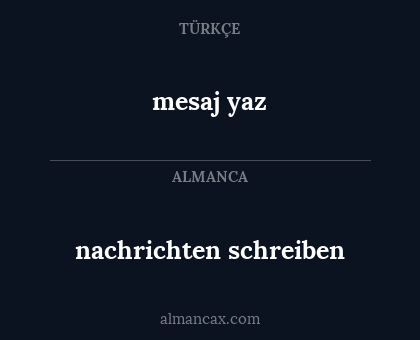 nachrichten schreiben - mesaj yaz