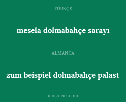 zum beispiel dolmabahçe palast - mesela dolmabahçe sarayı