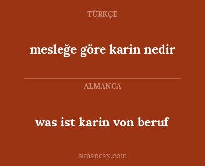 was ist karin von beruf - mesleğe göre karin nedir