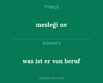 was ist er von beruf - mesleği ne