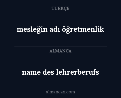 mesleğin adı öğretmenlik - name des lehrerberufs