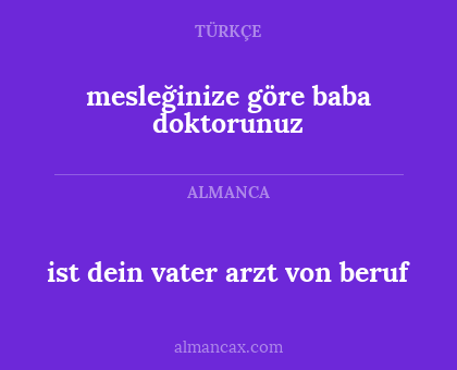 mesleğinize göre baba doktorunuz - ist dein vater arzt von beruf