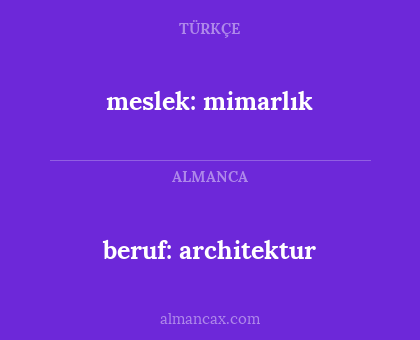 beruf: architektur - meslek: mimarlık