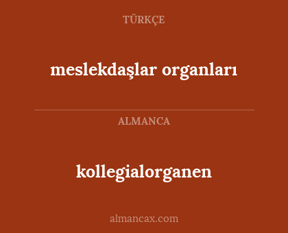 kollegialorganen - meslekdaşlar organları