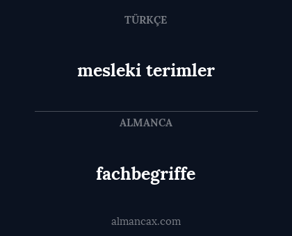 mesleki terimler - fachbegriffe