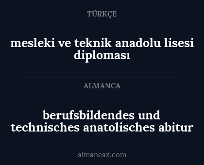 mesleki ve teknik anadolu lisesi diploması - berufsbildendes und technisches anatolisches abitur
