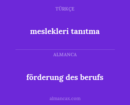 förderung des berufs - meslekleri tanıtma