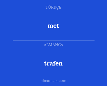 met - trafen