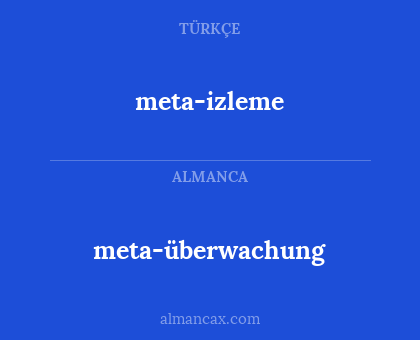 meta-überwachung - meta-izleme