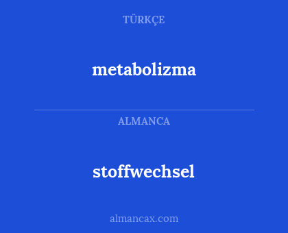 metabolizma - stoffwechsel