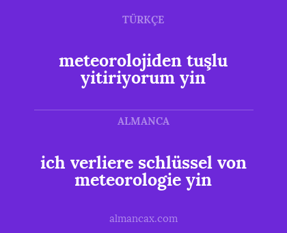 ich verliere schlüssel von meteorologie yin - meteorolojiden tuşlu yitiriyorum yin