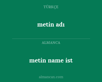 metin name ist - metin adı