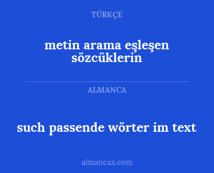 such passende wörter im text - metin arama eşleşen sözcüklerin