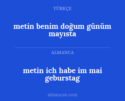 metin ich habe im mai geburstag - metin benim doğum günüm mayısta