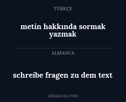 schreibe fragen zu dem text - metin hakkında sormak yazmak