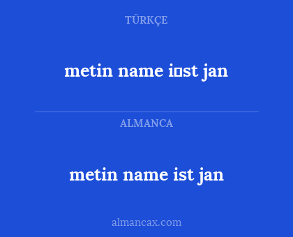 metin name i̇st jan - metin name ist jan