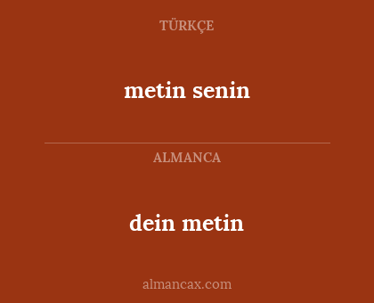 dein metin - metin senin