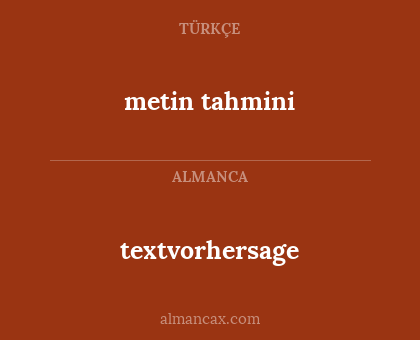 textvorhersage - metin tahmini