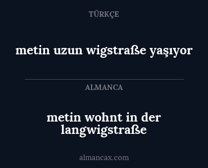 metin uzun wigstraße yaşıyor - metin wohnt in der langwigstraße