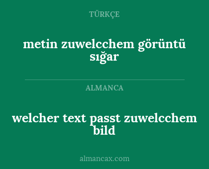 metin zuwelcchem görüntü sığar - welcher text passt zuwelcchem bild