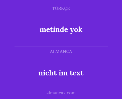 metinde yok - nicht im text