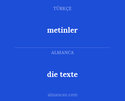 metinler - die texte
