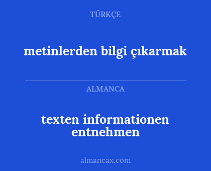 texten informationen entnehmen - metinlerden bilgi çıkarmak