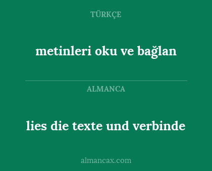 metinleri oku ve bağlan - lies die texte und verbinde