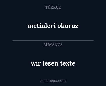 wir lesen texte - metinleri okuruz